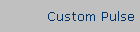 Custom Pulse