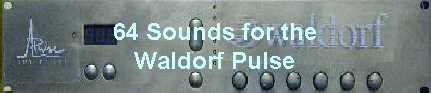 64 Sounds for the
Waldorf Pulse