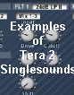 Examples
of
Tera 2
Singlesounds